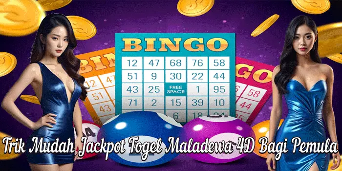 Trik Mudah Jackpot Togel Maladewa 4D Bagi Pemula